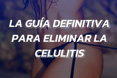 guia definitiva como combatir la celulitis con masajes y cremas secretos revelados Guía Definitiva: Cómo Combatir la Celulitis con Masajes y Cremas - Secretos Revelados